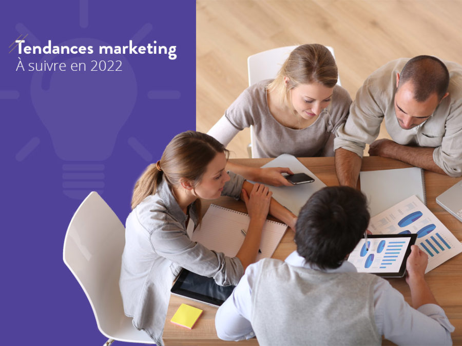 Tendances marketing 2022