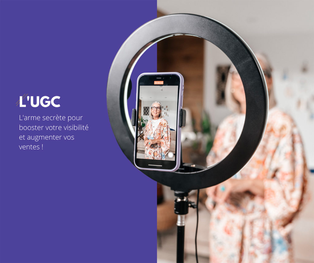 L'UGC, l'arme secrète pour booster votre visibilité et augmenter vos ventes